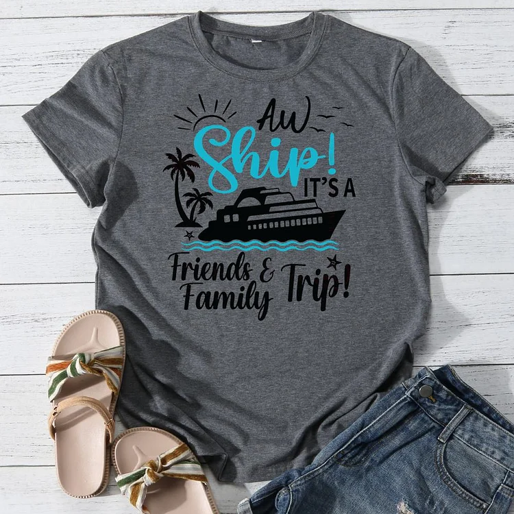 Aw Ship It's A Family Trip Round Neck T-shirt-018368