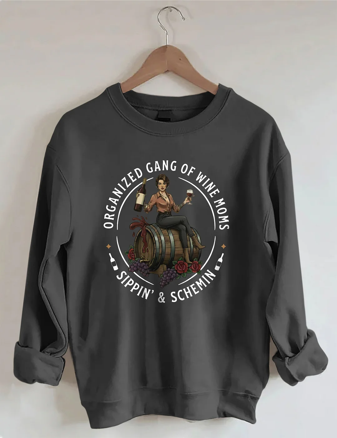 Organized Gang Of Wine Moms Sweatshirt