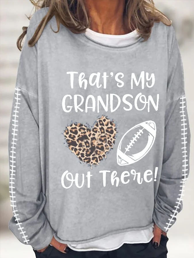 That's My Grandson Out There Football  Print Casual Sweatshirt