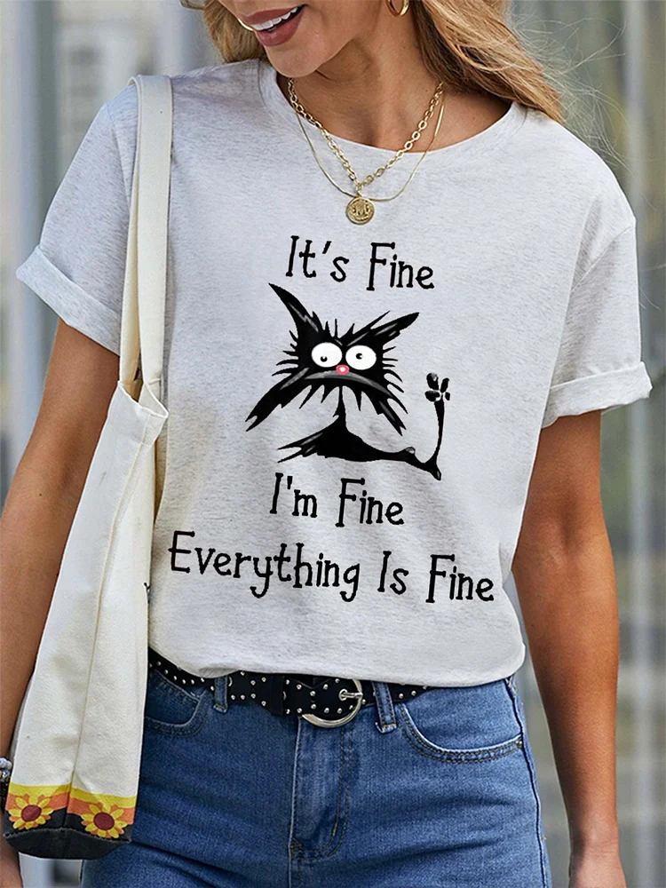 Women's It's Fine I'm Fine Everything Is Fine Funny Cat Graphic Cotton Tee