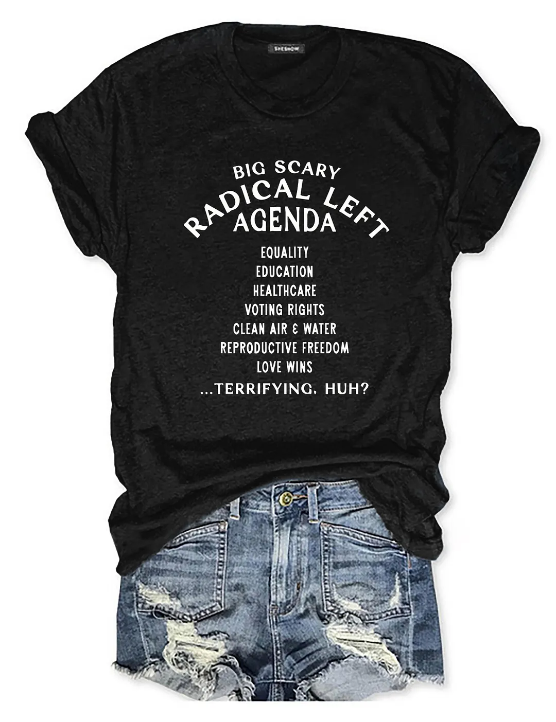 Big Scary Radical Left Agenda T-shirt