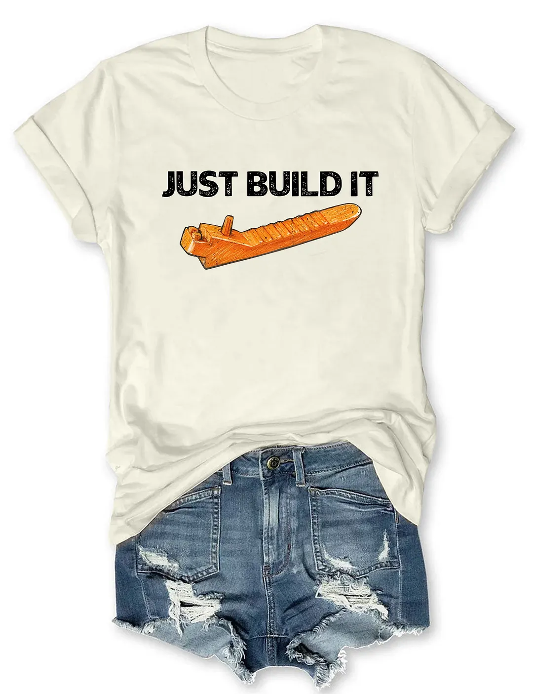 Just Build It T-shirt