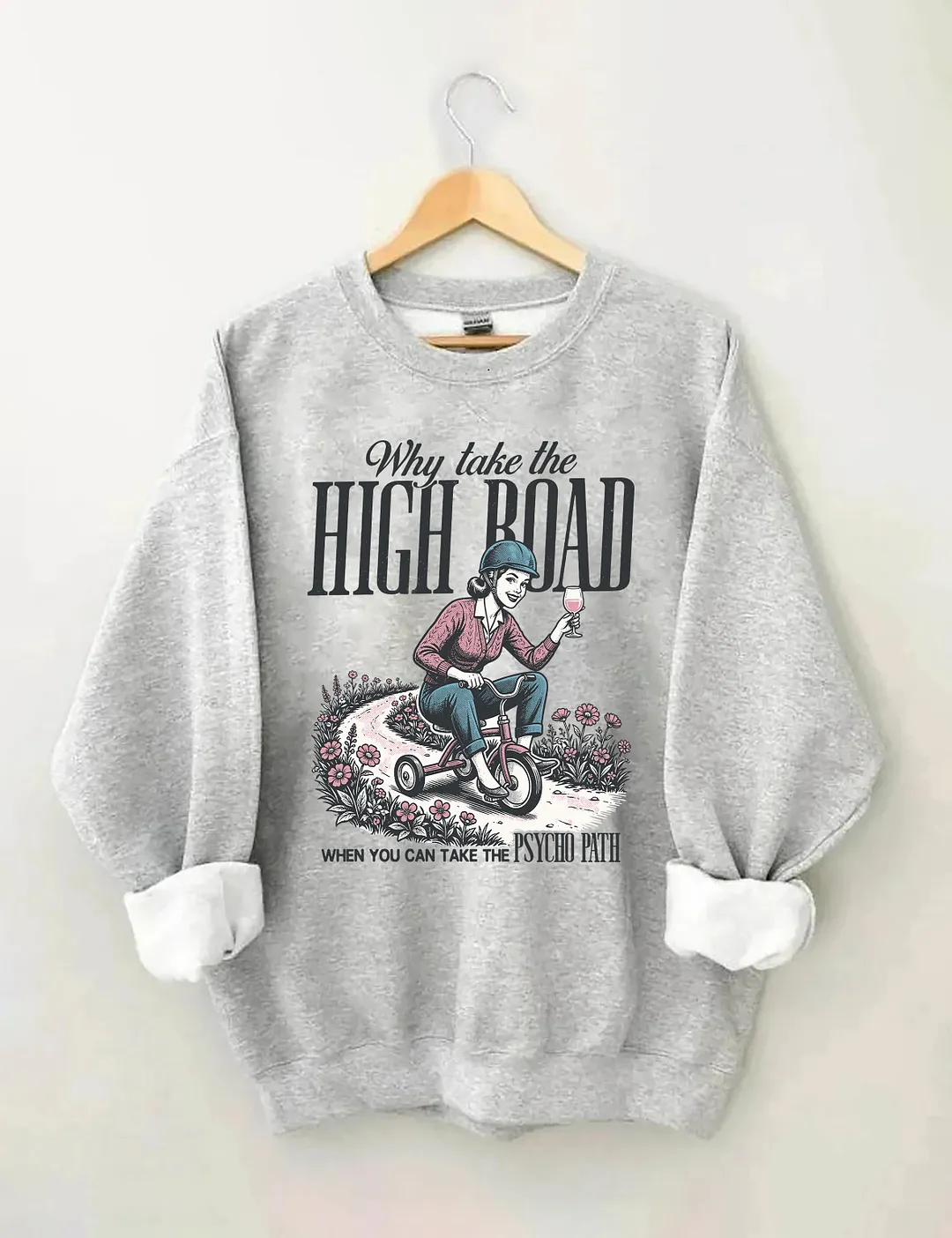 Why Take The High Board Sweatshirt