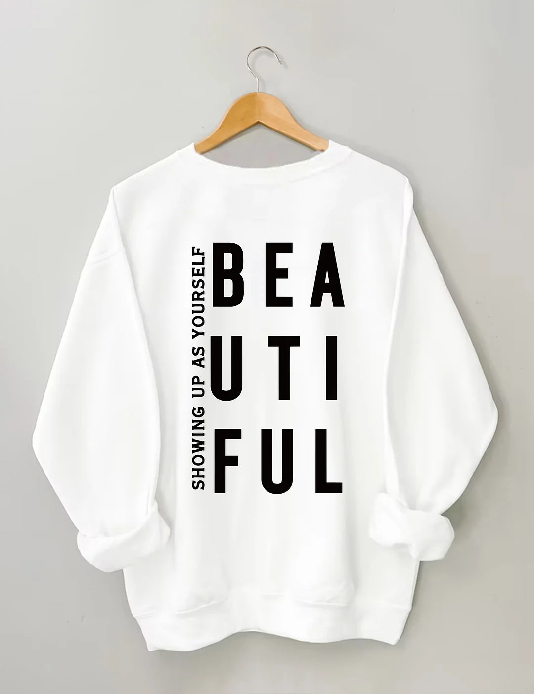 Beyoutiful Sweatshirt