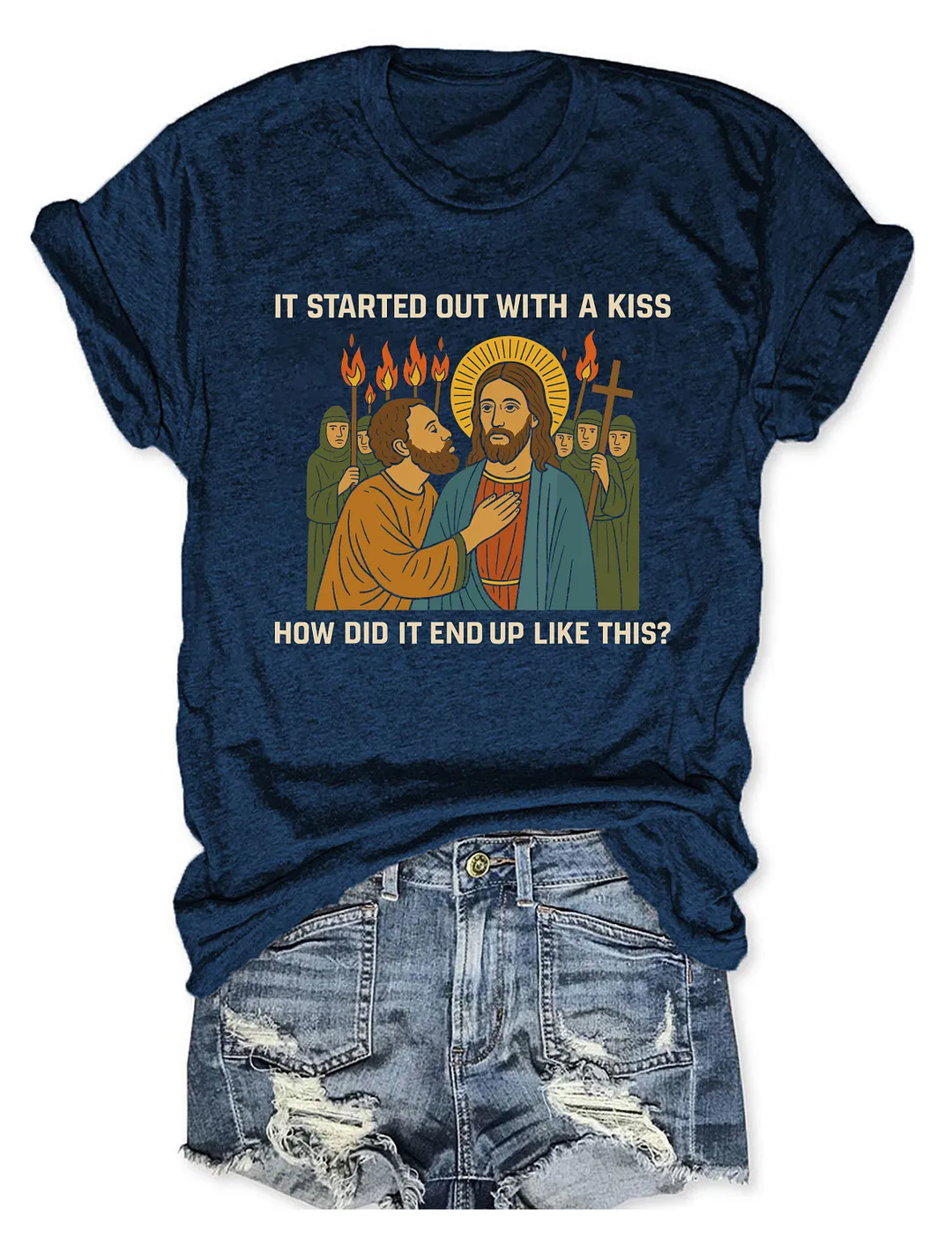 It Started Out With A Kiss How Did It End Up Like This T-shirt