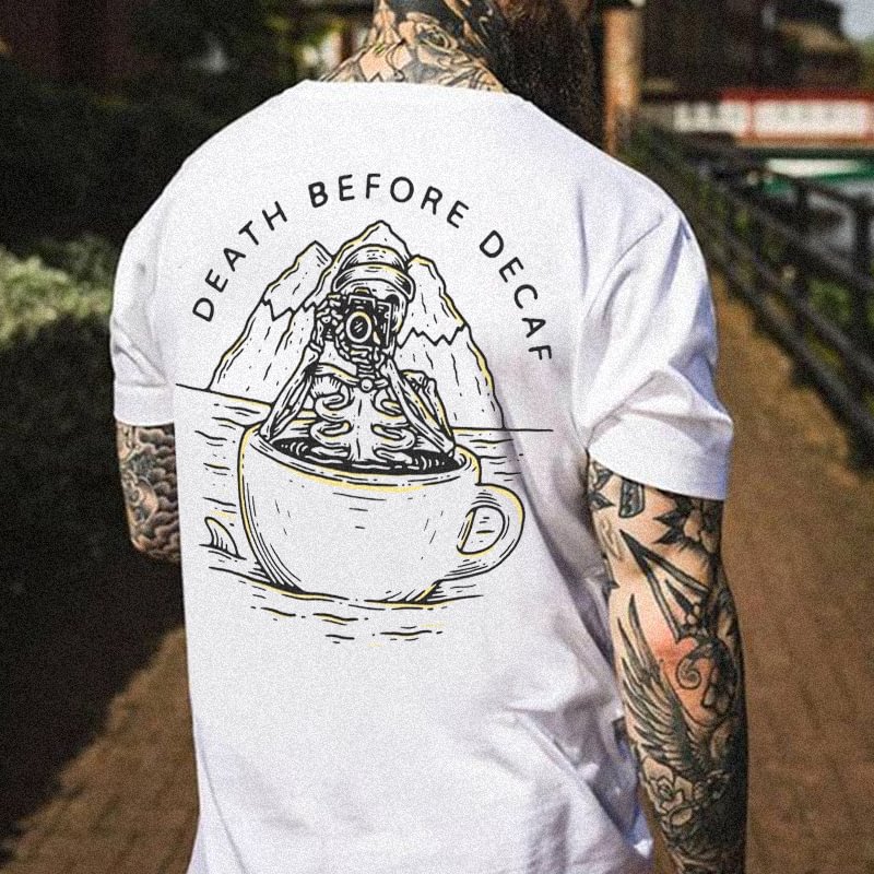 Death Before Decaf Skull Taking The Photo Printed T-shirt - Krazyskull