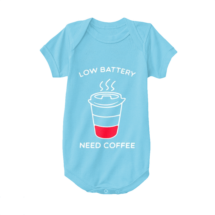 Low Battery Need Coffee, Coffee Baby Onesie