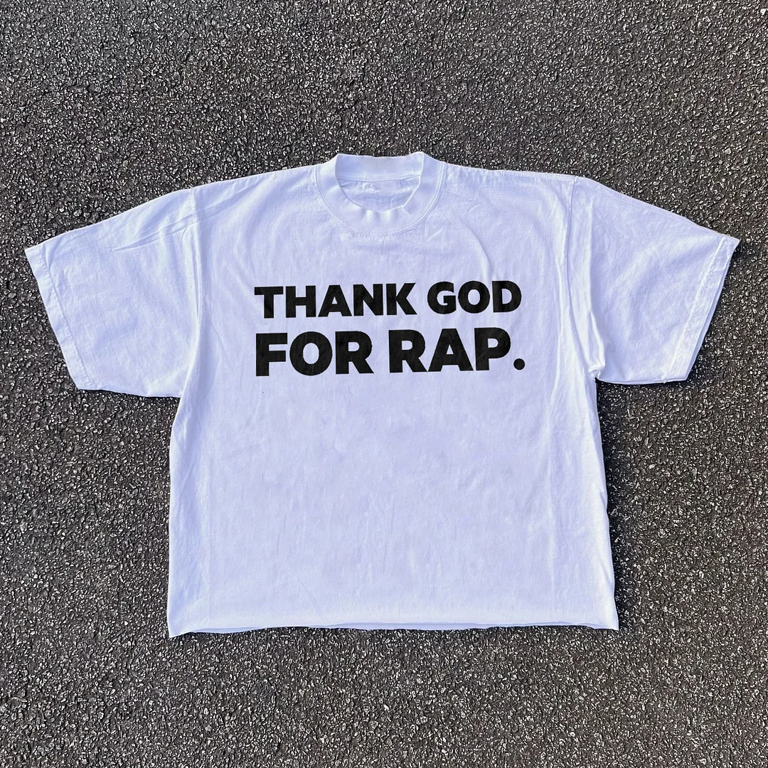 Thank God For Rap Print Short Sleeve T-Shirt