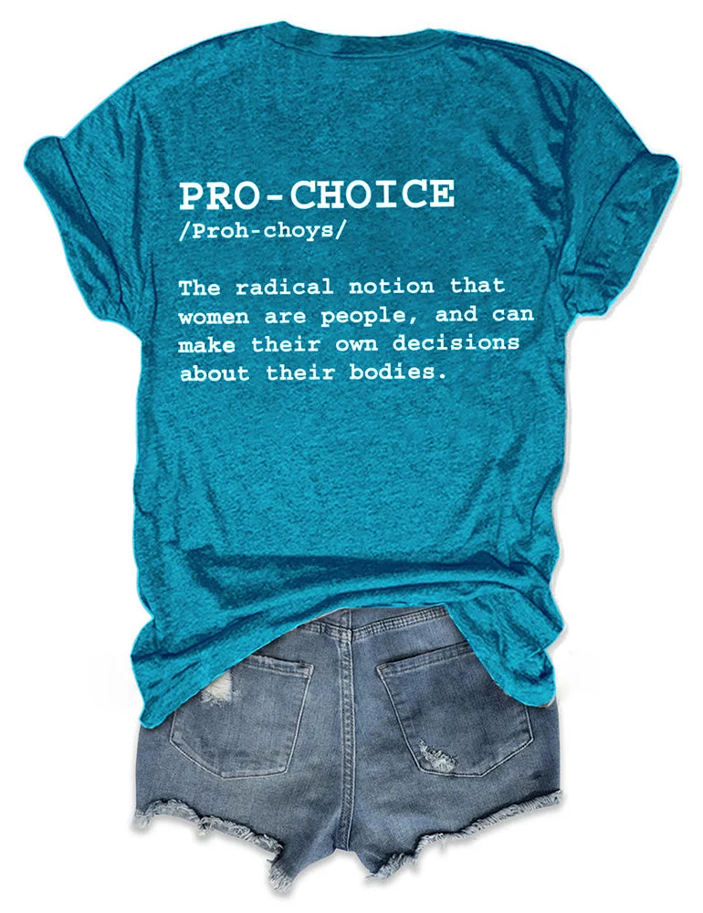 Pro Roe Pro-Choice Blue Tee