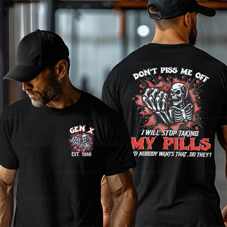 Custom Year Don't piss me off T-shirt
