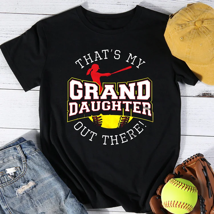 Thats My Granddaughter Out There Softball t-shirt by To-Tee