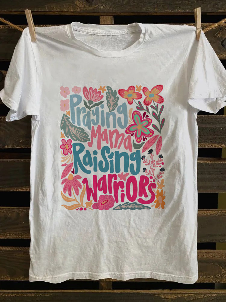 Praying Mama Raising Warriors T-shirt