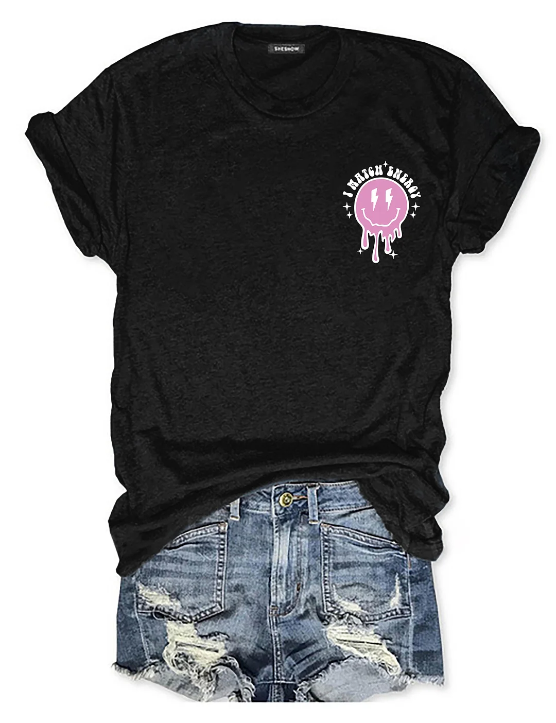 I Match Energy So How We Gon' Act Today T-shirt