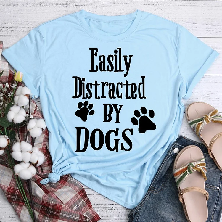 Easily Distracted By Dogs T-shirt Tee -07537-Annaletters