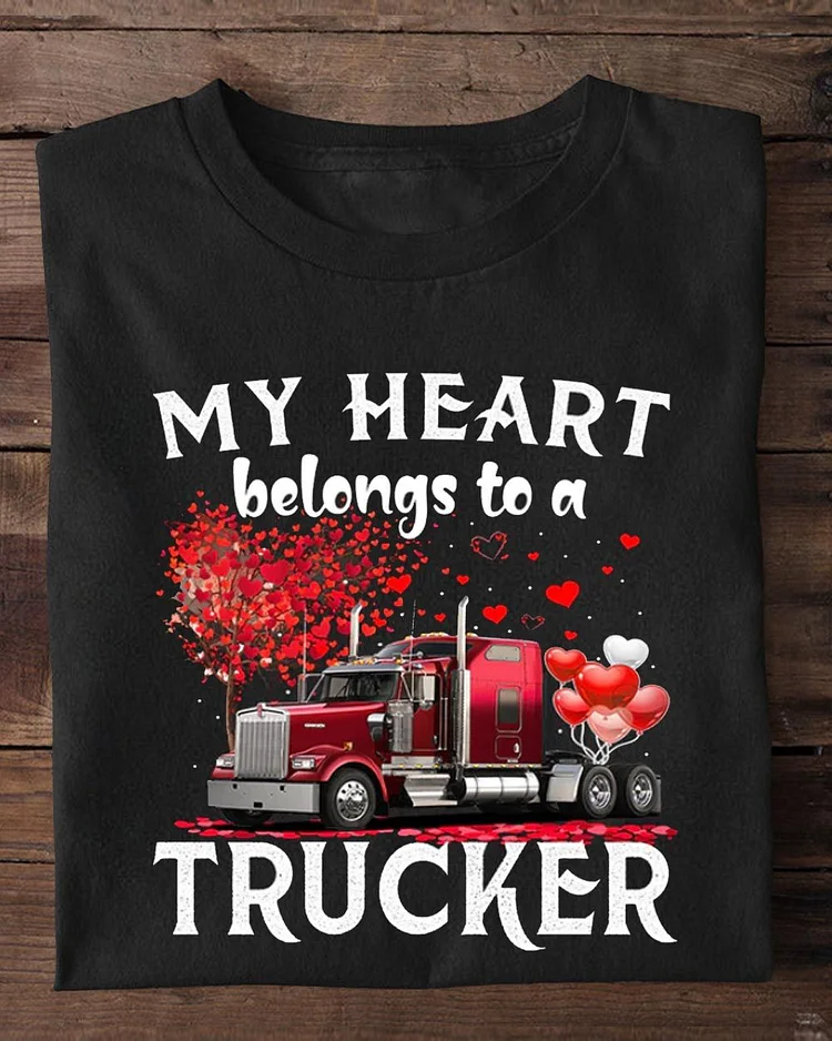 Valentine's Day Trucker, My Heart Belongs To A Trucker