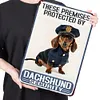 These Premises Protected By Dachshund Security - Metal Tin Signs(8*12Inch/12*16Inch)