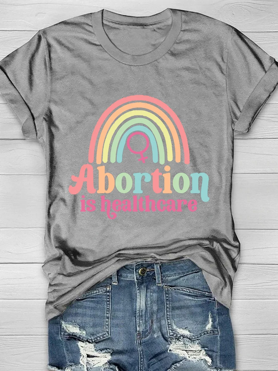 Abortion is Healthcare Printed Short Sleeve T-Shirt