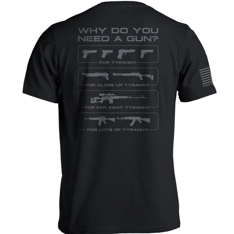 "Why Do You Need A Gun"Print T-Shirt