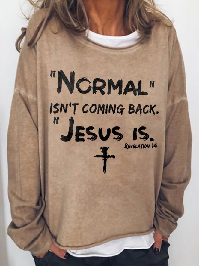 "Normal" Isn't Coming Back Printed Women's T-shirt
