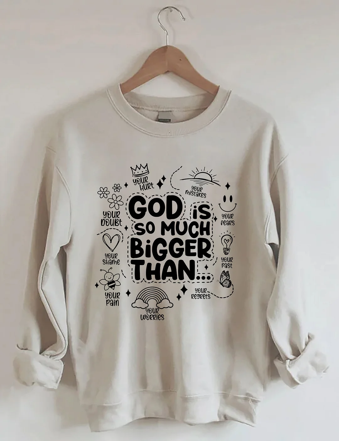 God is Bigger Sweatshirt