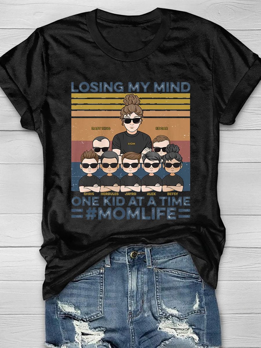 Losing My Mind One Kid At A Time Short Sleeve T-Shirt