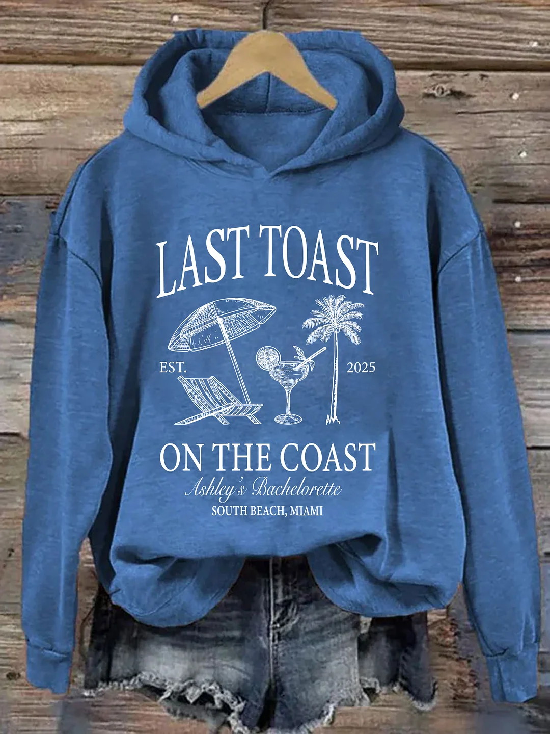 Last Toast On The Coast Hoodie