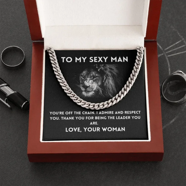 To My Sexy Man-Cuban Link Chain Necklace Gift Set "I Admire And Respect You"