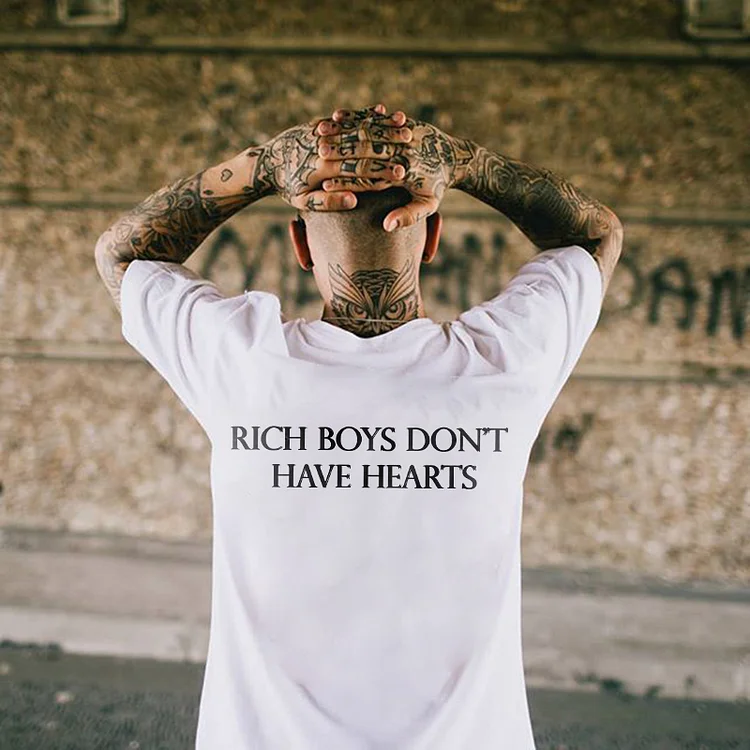 Rich Boys Don't Have Hearts Printed Men's T-shirt
