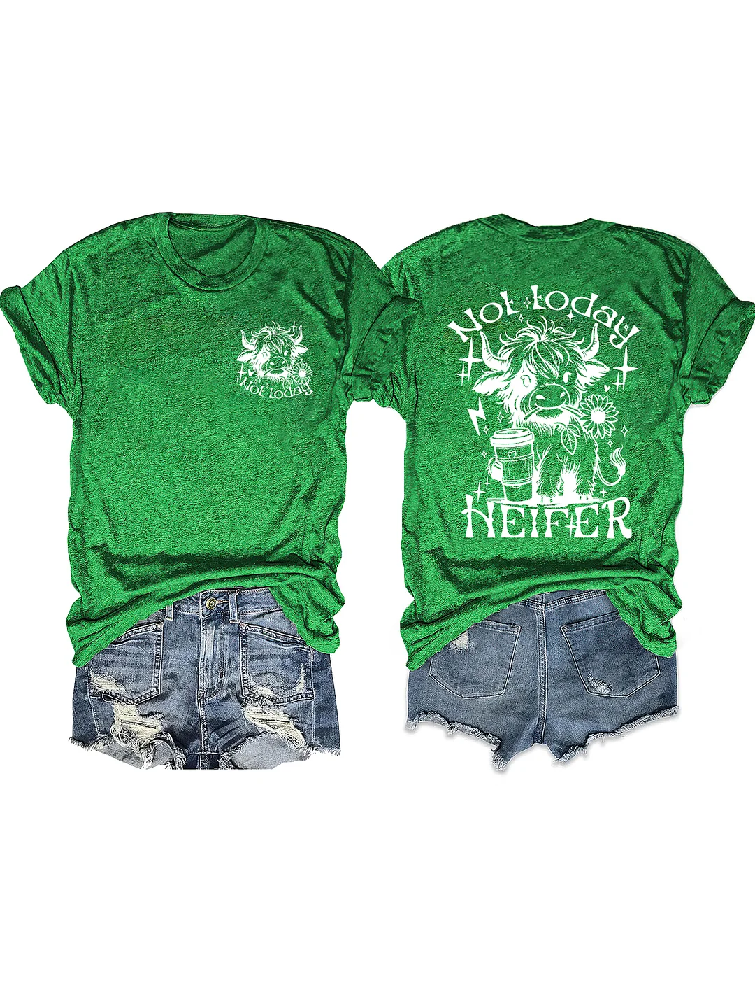 Not Today Heifer T-Shirt