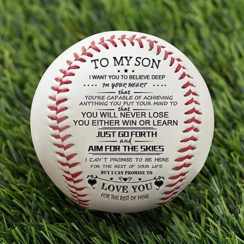 Unique Gift To My Son - You Will Never Lose - Baseball
