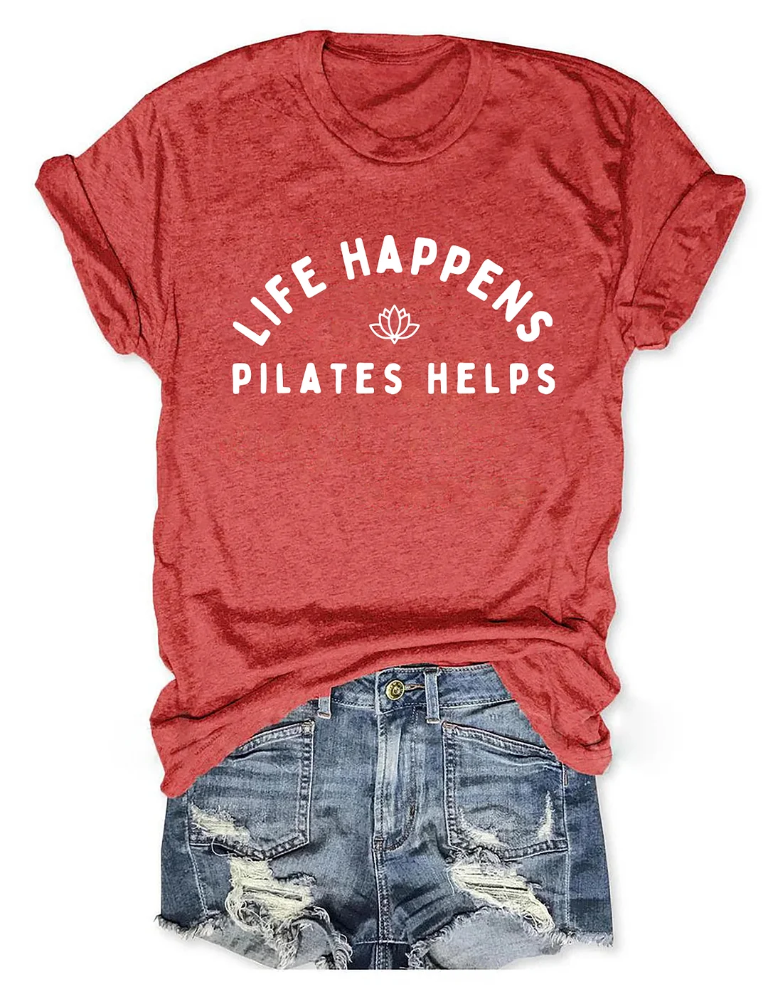Life Happens Pilates Helps T-shirt