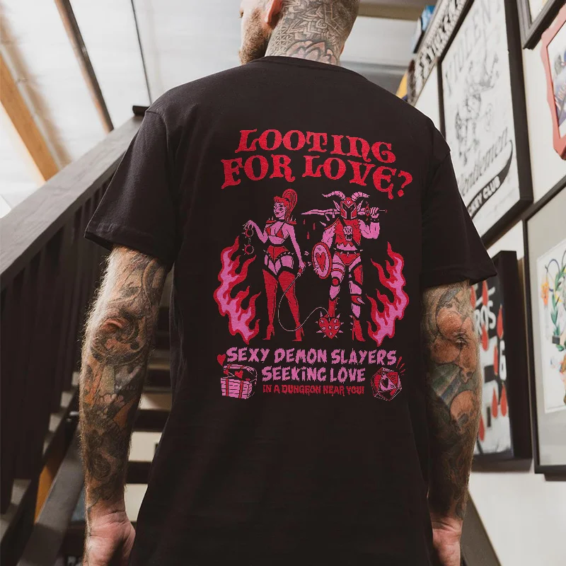 Looting For Love? Printed Men's T-shirt -  