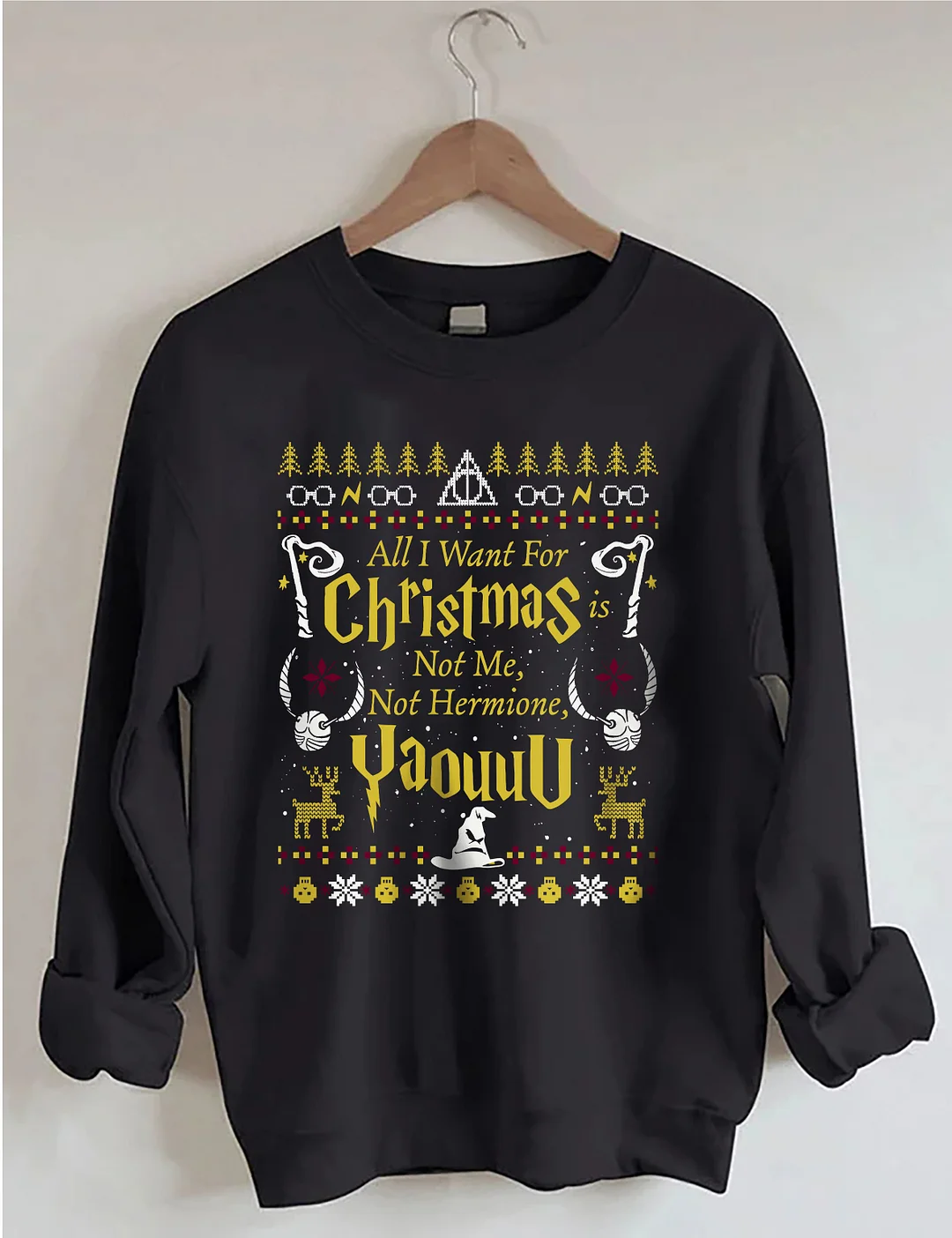 All I Want For Christmas Sweatshirt