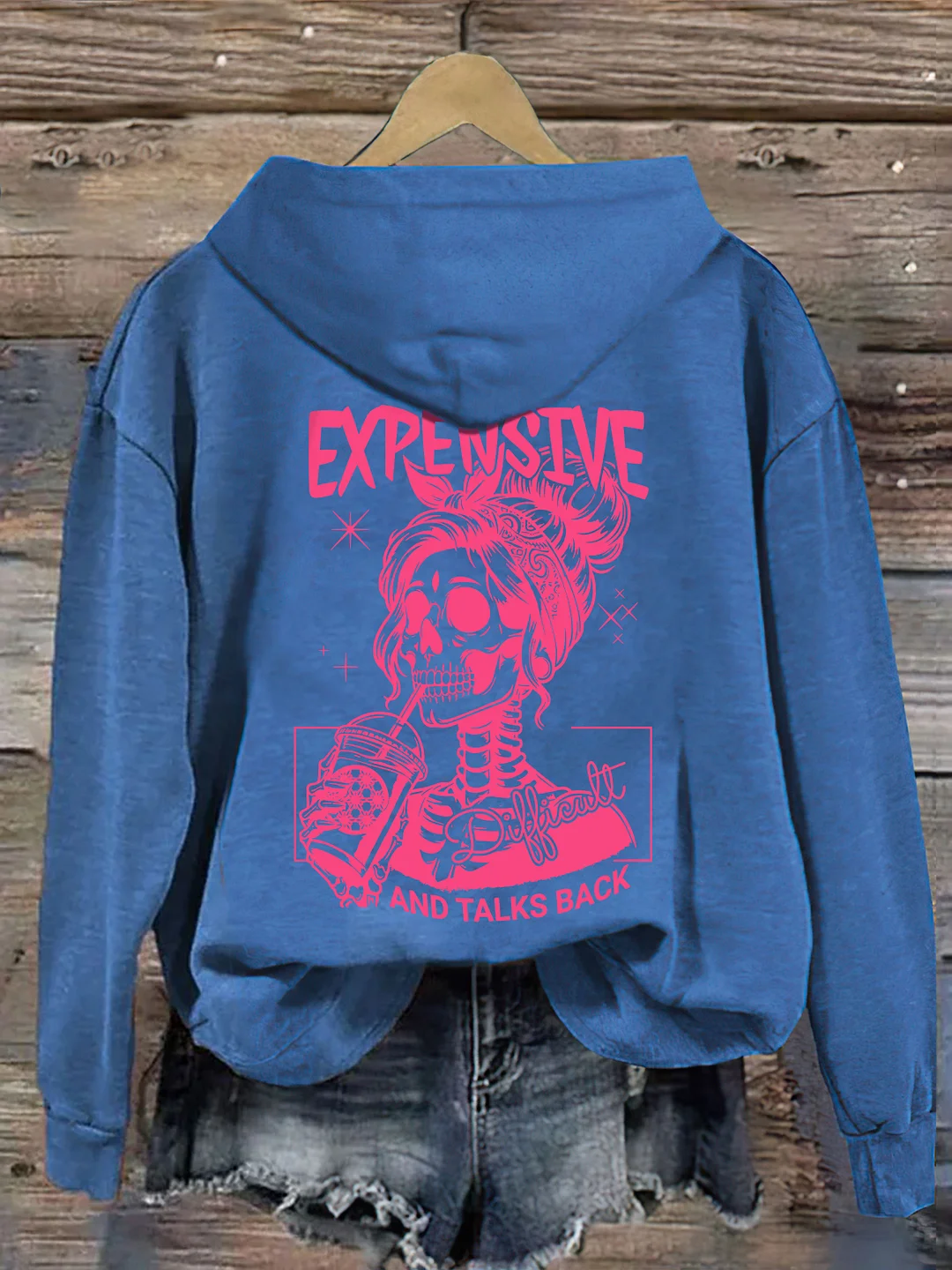 Expensive Difficult And Talks Back Hoodie