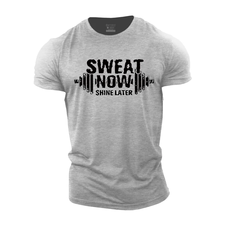 Cotton Sweat Now Shine Later Graphic Men's Fitness T-shirts tacday