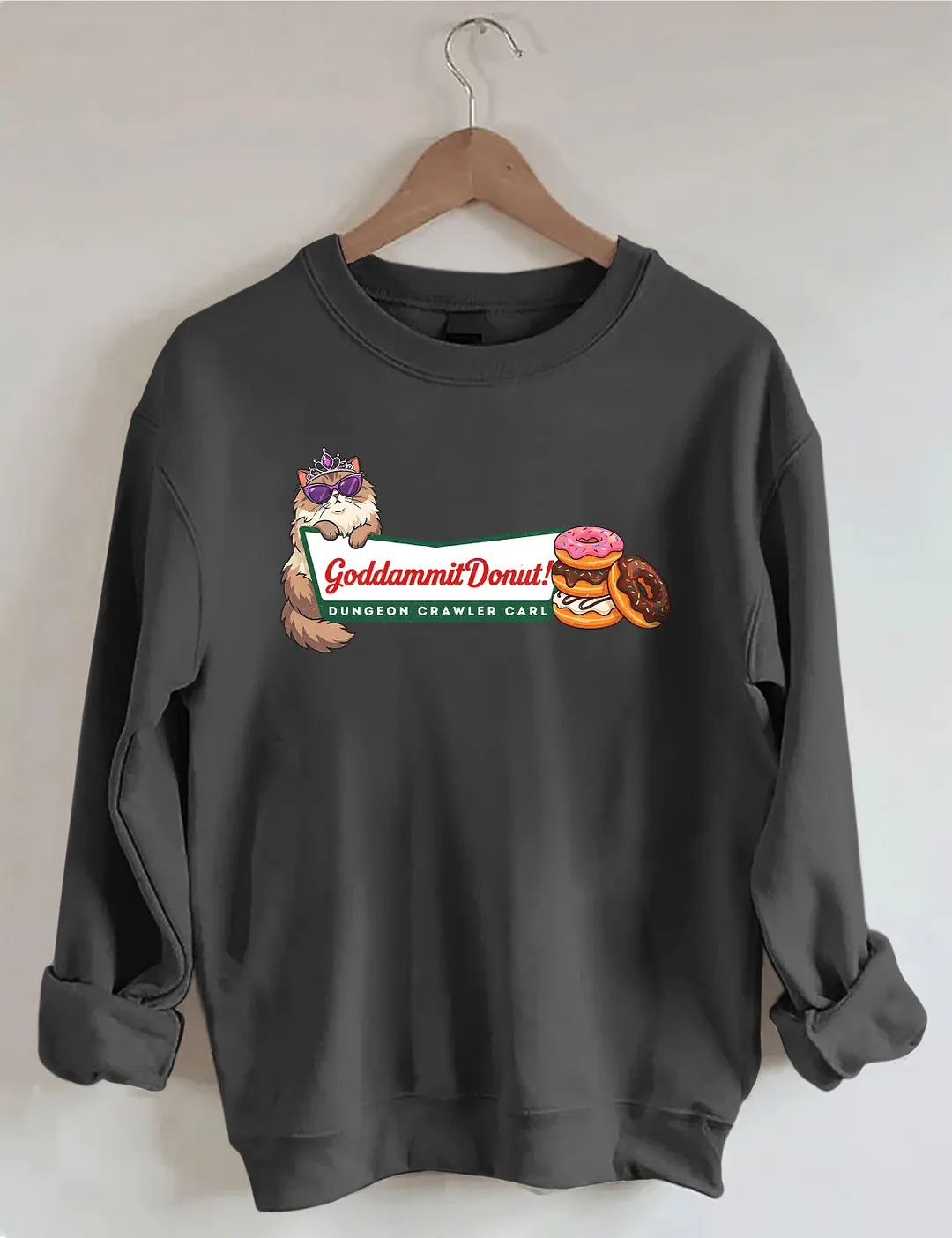 Goddammit Donut Dungeon Crawler Carl Sweatshirt