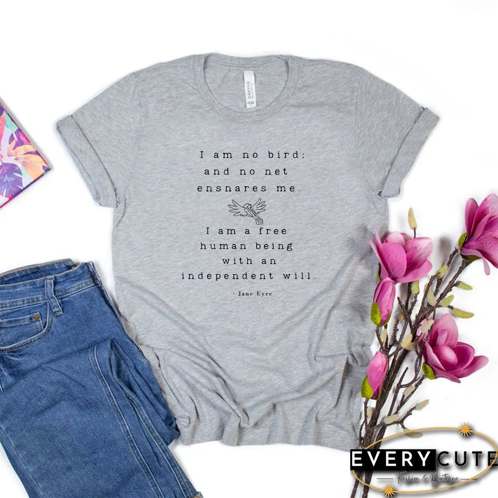 Jane Eyre T-Shirt Literary Quote Book Lover Shirt Feminist T-shirt Graphic Shirts Short