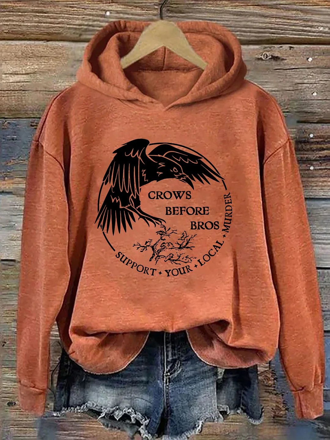Crows Before Bros Support Your Local Murder Hoodie