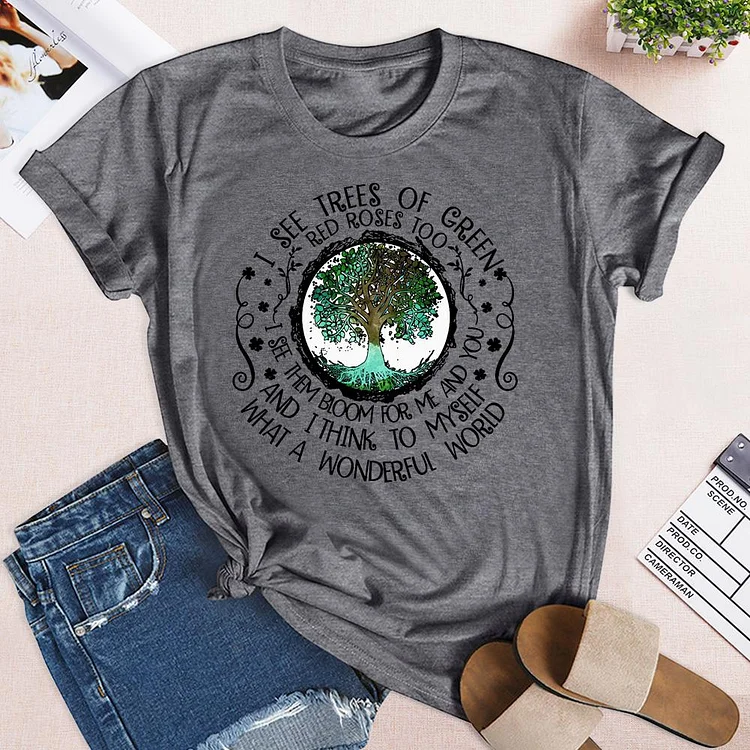 I See Trees Of Green Red Roses Too T-Shirt-04833-Annaletters