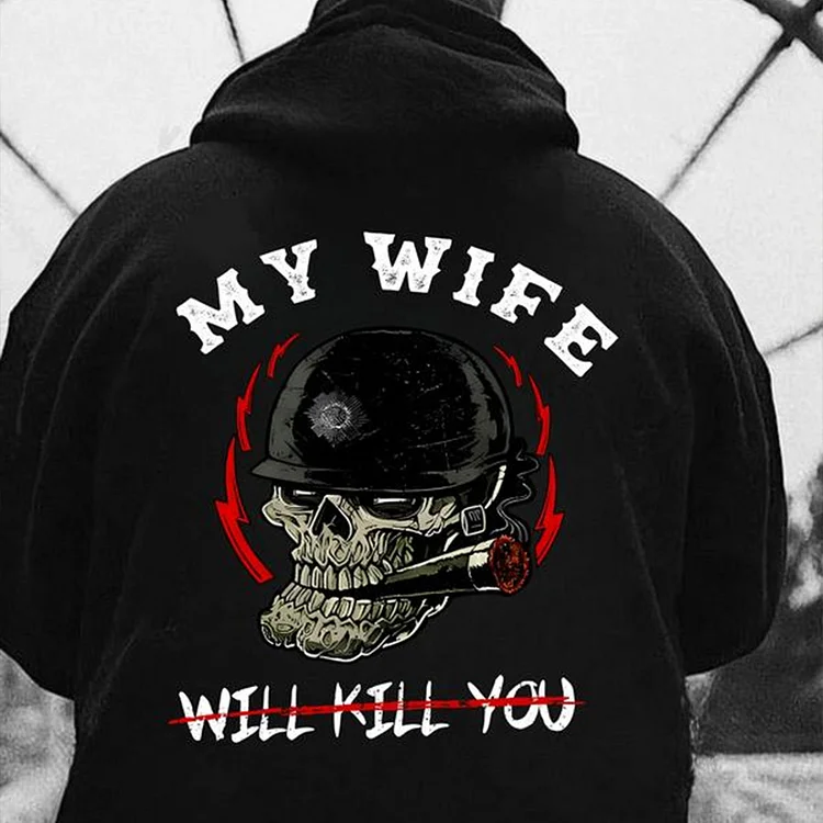 My Wife Will Kill You Hoodie, Happy Wife Happy Life T-shirt, Comfort Sweatshirt, Hoodie