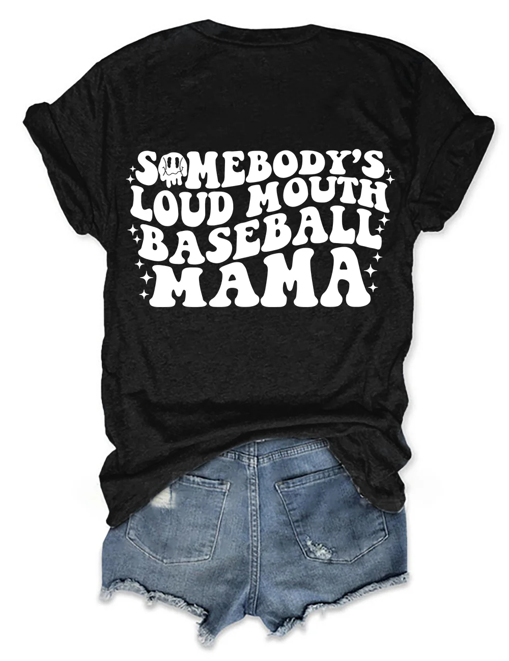 Somebody's Loud MOUTH Baseball Mama T-shirt