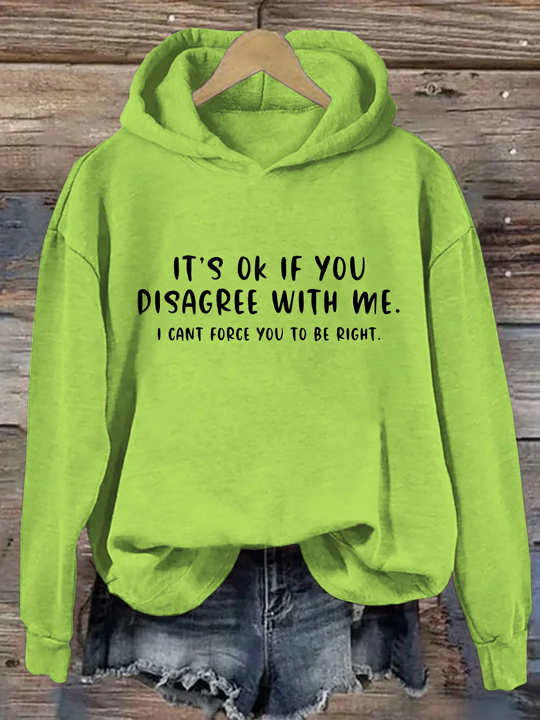 It's Ok If You Disgree With Me Hoodie