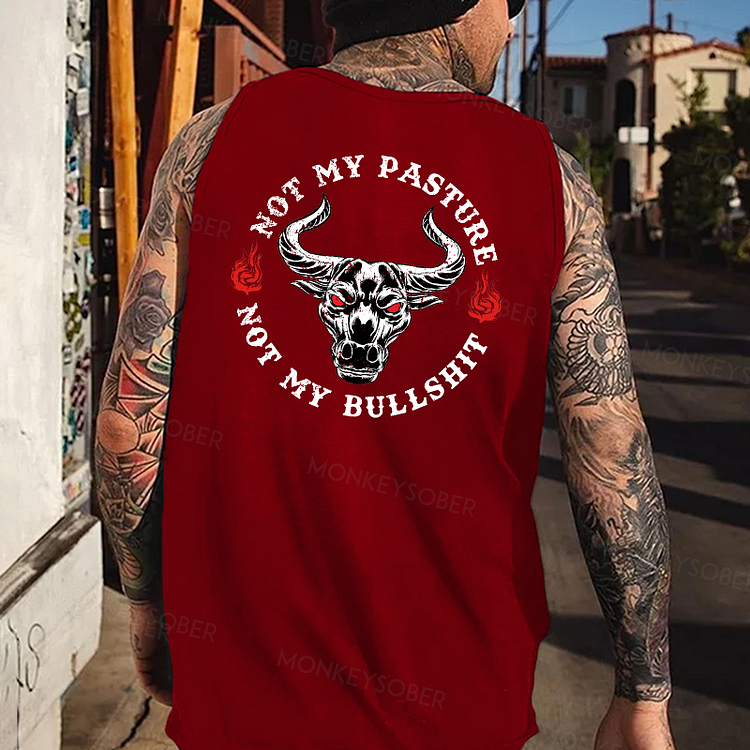 Not My Pasture Not My Bullshit Print Tank Top
