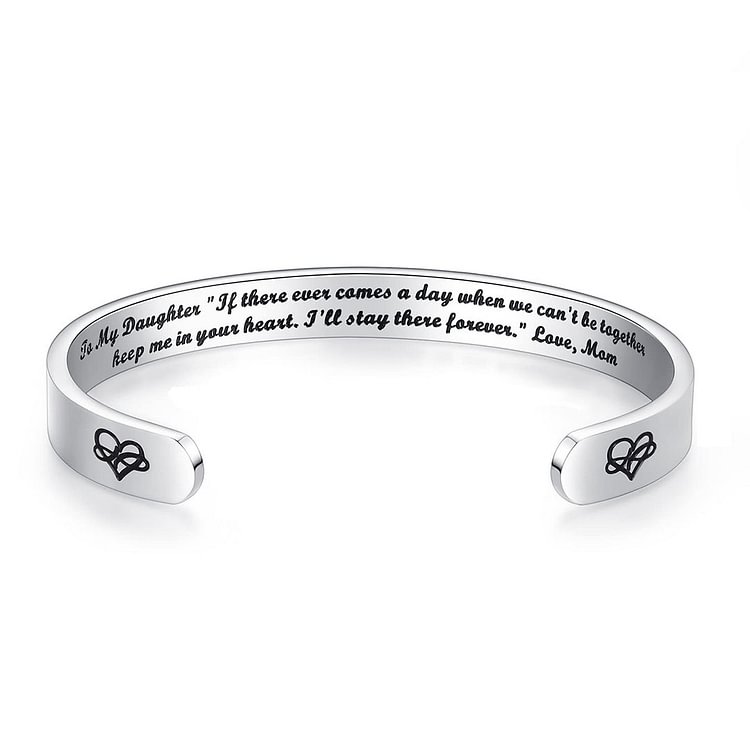 For Daughter - I Will Stay There Forever Infinity Heart Cuff Bracelet