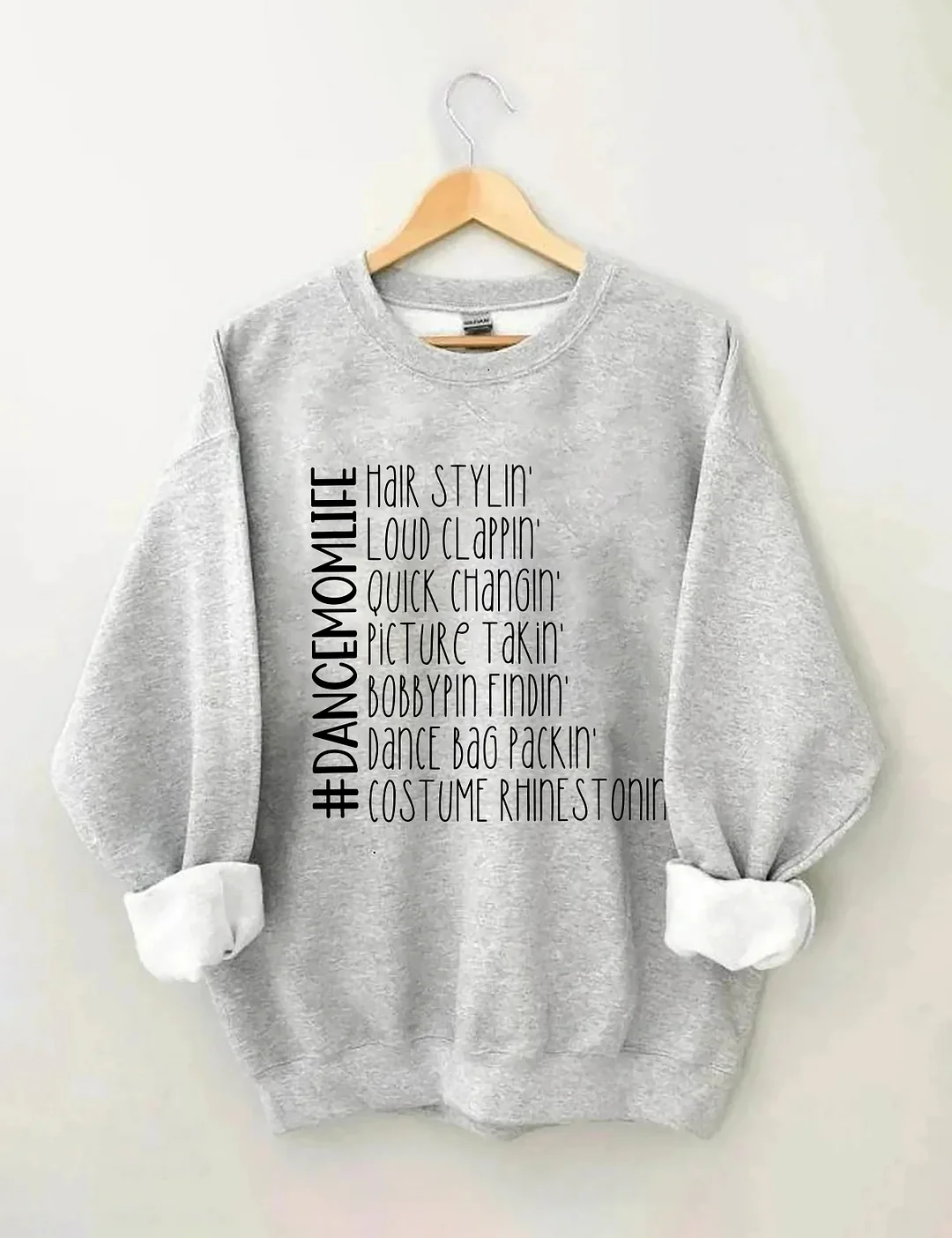 Funny Dance Mom Life Sweatshirt