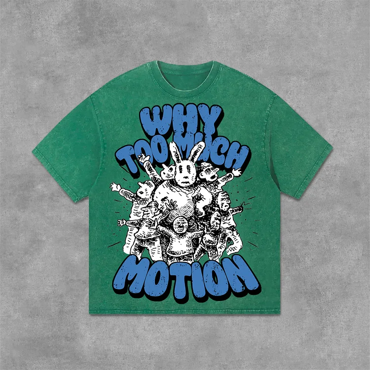 Vintage Why Too Much Motion Graphic Print Acid Washed T-Shirt SOPULA