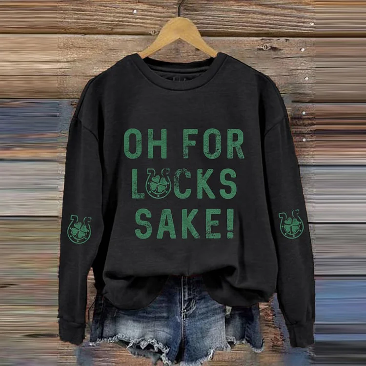 VChics St. Patrick's Oh For Lucks Sake Printed Sweatshirt
