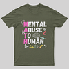 Math Mental Abuse To Humans T-Shirt