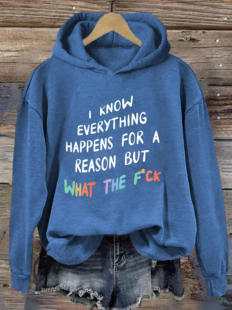 i-know-everything-happens-for-a-reason-hoodie