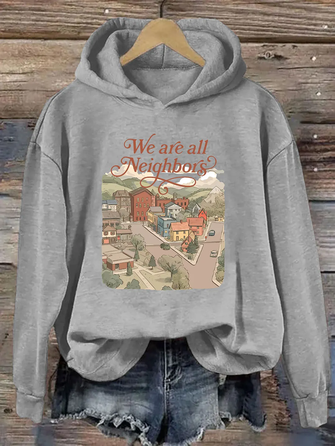 We Are All Neighbors Hoodie